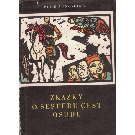 Sung-ling, P.: Zkazky o šesteru cest osudu
