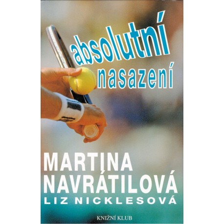 Navrátilová, M., Nicklesová, L.: Absolutní nasazení