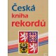 Kolektiv autorů: Česká kniha rekordů 5