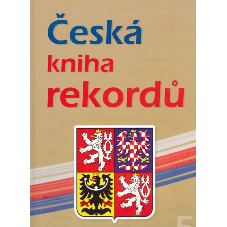 Kolektiv autorů: Česká kniha rekordů 5