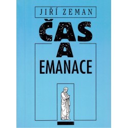 Zeman, J.: Čas a emanace