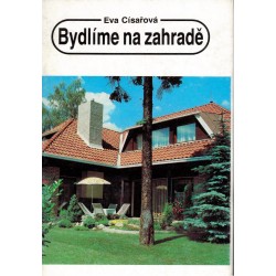 Císařová, E.: Bydlíme na zahradě