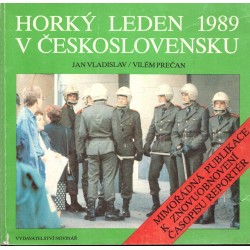 Vladislav, J., Prečan, V.: Horký leden 1989 v Československu