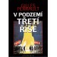 Perrault, G.: V podzemí Třetí říše