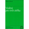 Vollmann, H.: Vědění pro svět zítřka