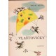 Michl, K.: Vlaštovičky