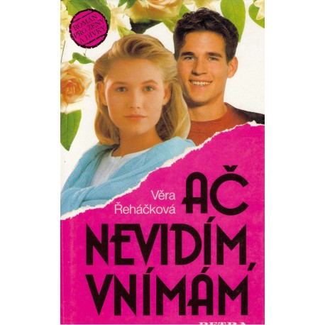 Řeháčková, V.: Ač nevidím, vnímám