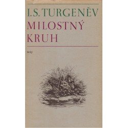 Turgeněv, I. S.: Milostný kruh