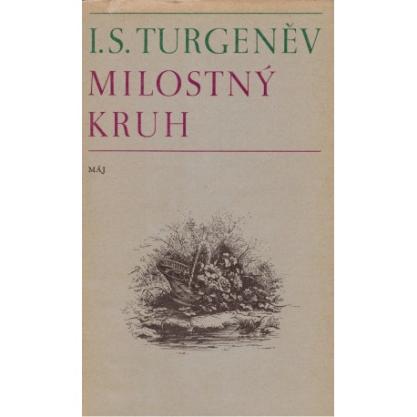 Turgeněv, I. S.: Milostný kruh