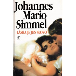 Simmel, J. M.: Láska je jen slovo