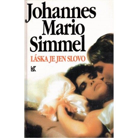 Simmel, J. M.: Láska je jen slovo