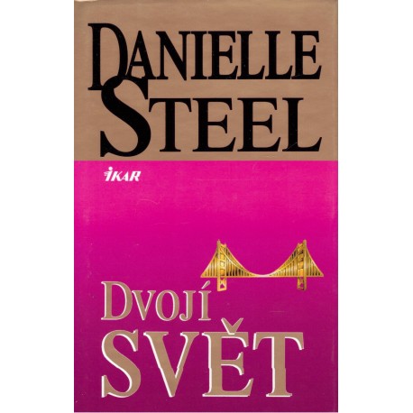 Steel, D.: Dvojí svět