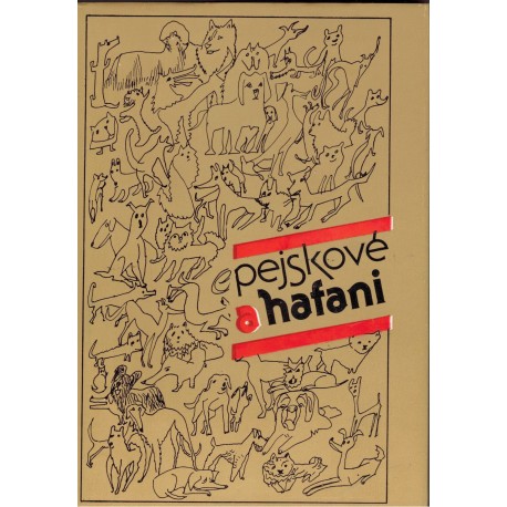 Kolektiv autorů: Pejskové a hafani