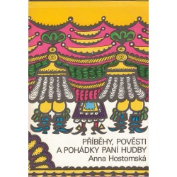 Hostomská, A.: Příběhy, pověsti a pohádky paní Hudby