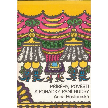Hostomská, A.: Příběhy, pověsti a pohádky paní Hudby