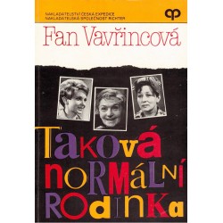 Vavřincová, F.: Taková normální rodinka