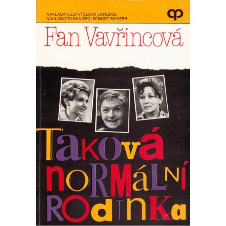 Vavřincová, F.: Taková normální rodinka