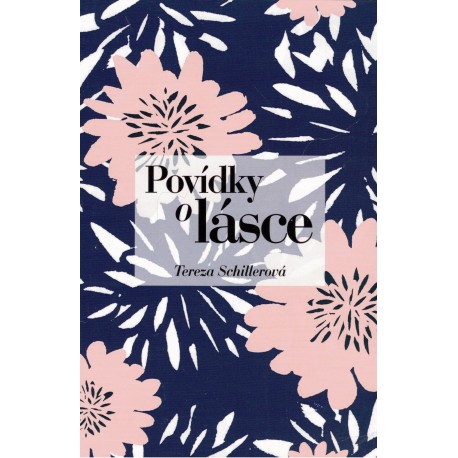 Schillerová, T.: Povídky o lásce
