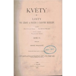 Květy. Listy pro zábavu a poučení s časovými rozhledy. Ročník VII.