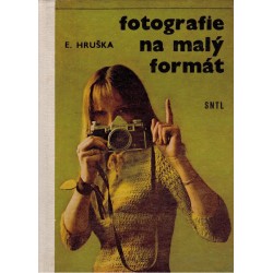 Hruška, E.: Fotografie na malý formát