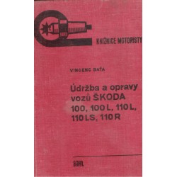 Baťa, V.: Údržba a opravy vozů ŠKODA 100, 110