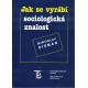Disman, M.: Jak se vyrábí sociologická znalost