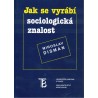 Disman, M.: Jak se vyrábí sociologická znalost