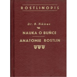 Němec, B.: Nauka o buňce. Anatomie rostlin. Svazek II.