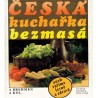 Brehmen, A. a kol.: Česká kuchařka bezmasá