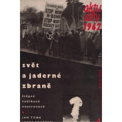 Tůma, J., Pokštefl, J.: Svět a jaderné zbraně