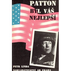 Linda, P.: Patton byl váš nejlepší