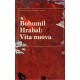 Hrabal, B.: Vita nuova