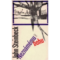 Steinbeck, J.: Neznámému bohu
