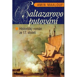 Maalouf, A.: Baltazarovo putování