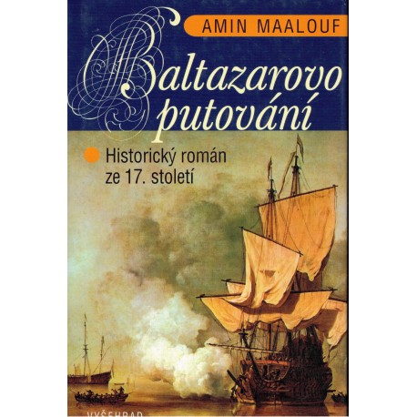 Maalouf, A.: Baltazarovo putování