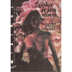 Simmel, J. M.: Láska je jen slovo