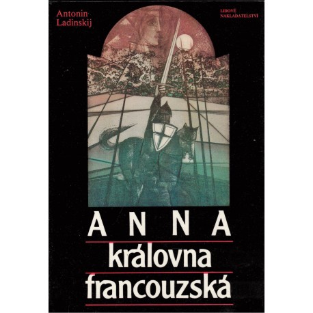 Ladinskij, A.: Anna, královna francouzská