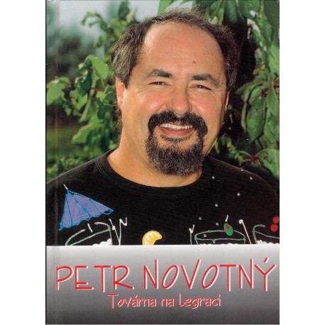 Formáčková, M.: Petr Novotný. Továrna na legraci