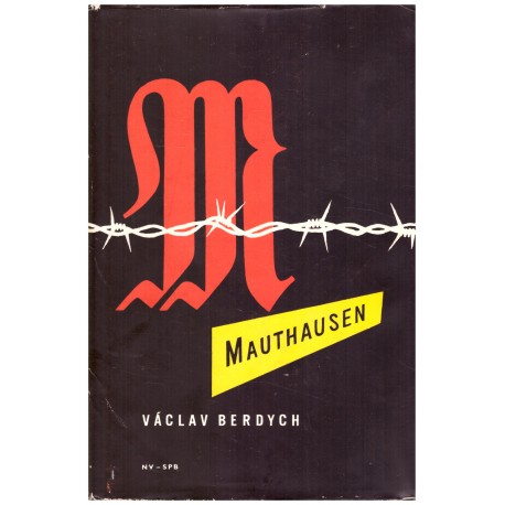 Berdych, V.: Mauthausen