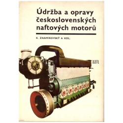 Znamirovský, K. a kol.: Údržba a opravy československých naftových motorů.