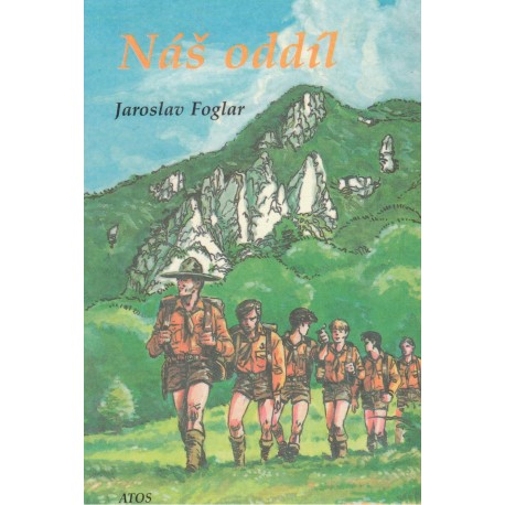 Foglar, J.: Náš oddíl