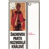 Maršálek, J.: Šachovou partii rozhodují králové