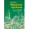 Macko, A., Neveřelová, O.: Výtvarná výchova v 5. a 6. ročníku