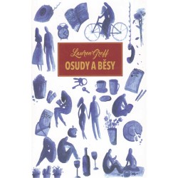 Groff, L.: Osudy a běsy