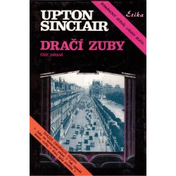 Sinclair, U.: Dračí zuby. Část druhá