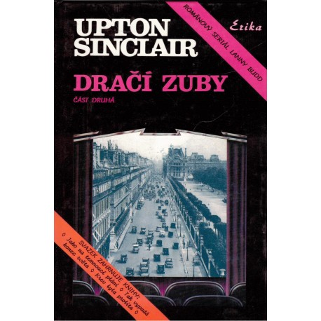 Sinclair, U.: Dračí zuby. Část druhá