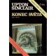 Sinclair, U.: Konec světa. Část druhá