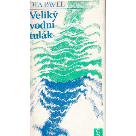 Pavel, O.: Veliký vodní tulák