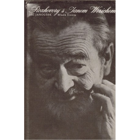 Janoušek, J.: Rozhovory s Janem Werichem