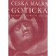 Česká malba gotická. Deskové malířství 1350-1450